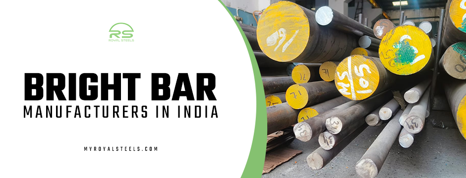 Why Bright Bar Manufacturers in India Are Gaining Global Recognition?
