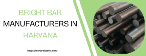 Bright Bar Manufacturers in Haryana