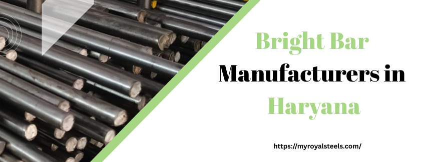 Bright Bar Manufacturers in Haryana