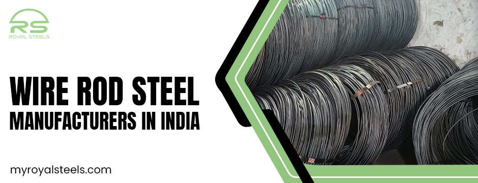 Wire Rod Steel Manufacturers in India