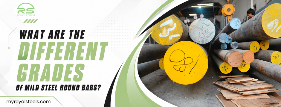 What Are the Different Grades of Mild Steel Round Bars
